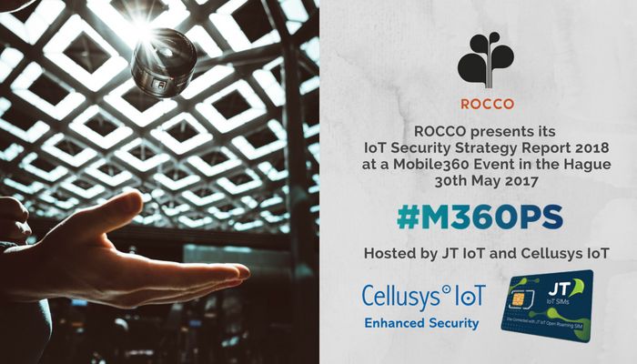 ROCCO Presents IoT Security Report at Mobile 360 Event in the Hague